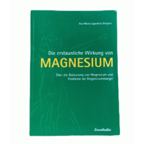 Die erstaunliche Wirkung von Magnesium